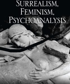Surrealism Feminism Psychoanalysis 1st edition by Natalya Lusty ISBN 1351896806 9781351896801