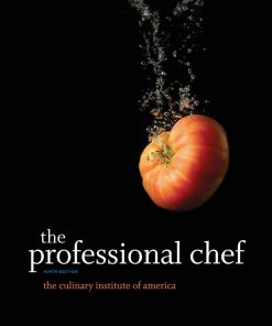 The Professional Chef 9th edition by The Culinary Institute of America ISBN B076DMFJR6