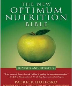 The New Optimum Nutrition Bible Patrick Holford