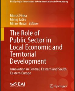 The Role of Public Sector in Local Economic and Territorial Development 9783319935744