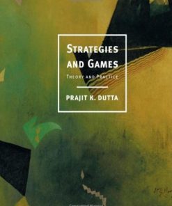 Strategies and games theory and practice