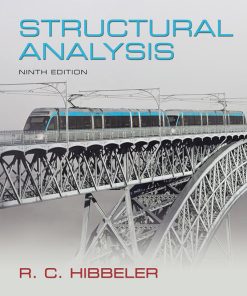 Structural Analysis 9th Edition by Russell C. Hibbeler