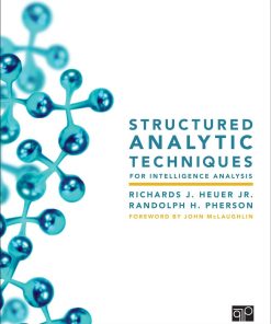 Structured Analytic Techniques for Intelligence Analysis