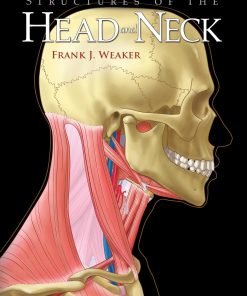 Structures of the Head and Neck by Weaker Frank J