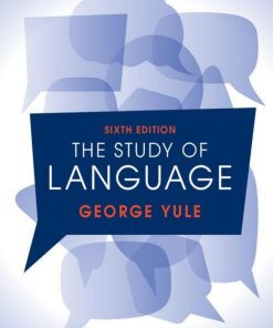 Study of Language 6th Edition The George Yule