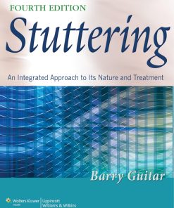 Stuttering An Integrated Approach to Its Nature and Treatment 4th Edition Wei Zhi