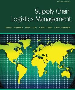 Supply Chain Logistics Management 4th Edition by Bowersox Donald Bowersox Donald