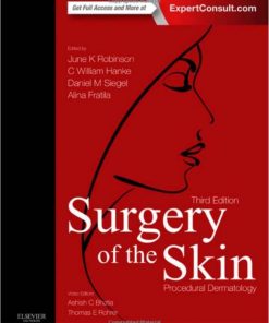 Surgery of the Skin Procedural Dermatology 3rd Edition by Saunders