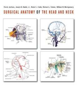 Surgical Anatomy of the Head and Neck 1E (2011)