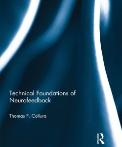 TECHNICAL FOUNDATIONS OF NEUROFEEDBACK