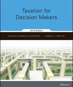 Taxation for Decision Makers Shirley Dennis Escoffier