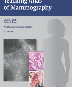 Teaching Atlas of Mammography 4th Edition Tabar Laszlo. Tot Tibor. Dean Peter B