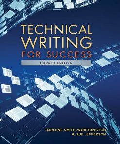 Technical Writing for Success 4th ed. Darlene Smith Worthington