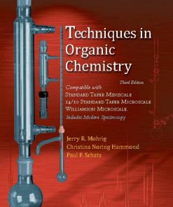 Techniques in Organic Chemistry Jerry R. Mohrig
