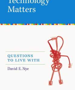 Technology Matters Questions to Live With Ellen Graben