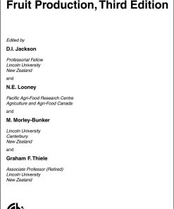 Temperate and Subtropical Fruit Production David I. Jackson & Norman E. Looney & Michael Morley Bunker