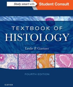 Textbook of Histology Gartner Leslie P