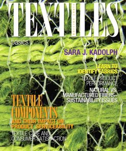 Textiles Basics uPDF (Fashion Sara J. Kadolph Sara J. Kadolph
