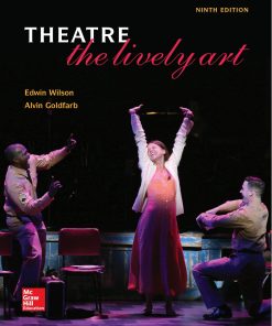 Theatre The Lively Art 9th Edition by Wilson Edwin Goldfarb Alvin