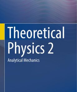 Theoretical Physics 2. Analytical Mechanics Wolfgang Nolting