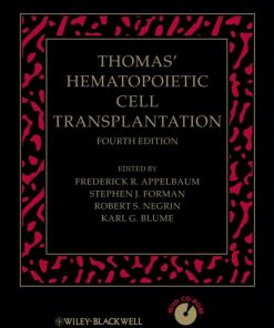 Thomas' Hematopoietic Cell Transplantation Frederick R. Appelbaum