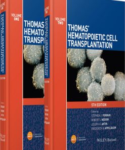 Thomas' Hematopoietic Cell Transplantation Stephen J. Forman Robert S. Negrin Joseph Antin & Frederick R. Appelbaum