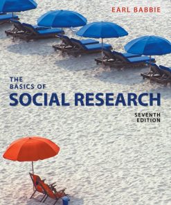 The Basics of Social Research 7th edition by Earl Babbie ISBN 1305503074 978-1305503076