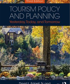 Tourism Policy and Planning David L. Edgell Sr. Jason R. Swanson