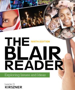 The Blair Reader Exploring Issues and Ideas 9th Edition by Laurie Kirszner ISBN 013467880X 978-0134678801